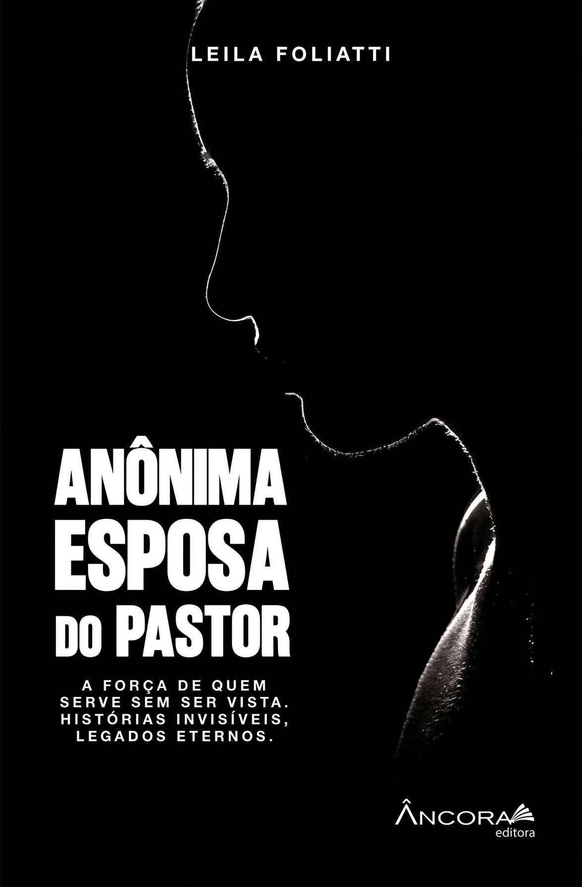 Capa do livro Anônima Esposa do Pastor, de Leila Foliatti (Editora Âncora)